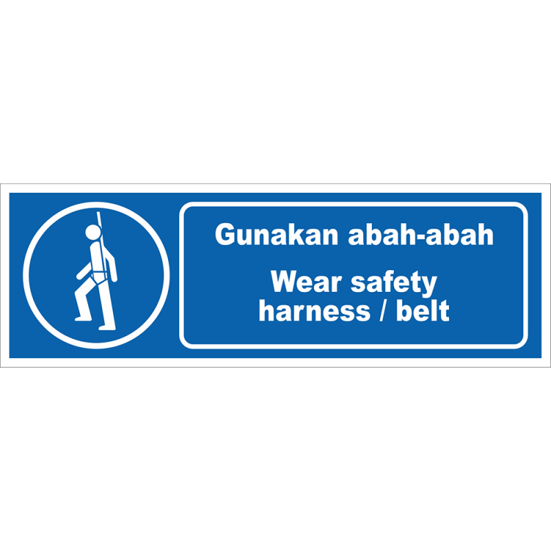 Wear safety harness/belt Wear safety harness/belt
