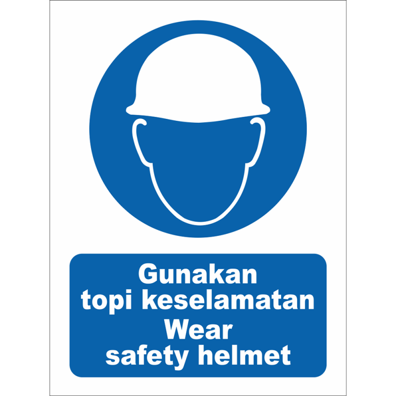 Wear safety helmet