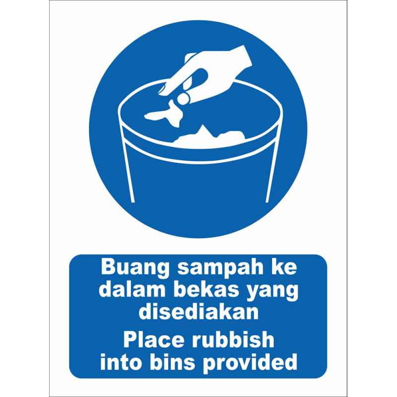 Place all rubbish in bins provided Place all rubbish in bins provided
