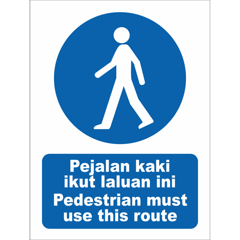 Pedestrian must use this route Pedestrian must use this route