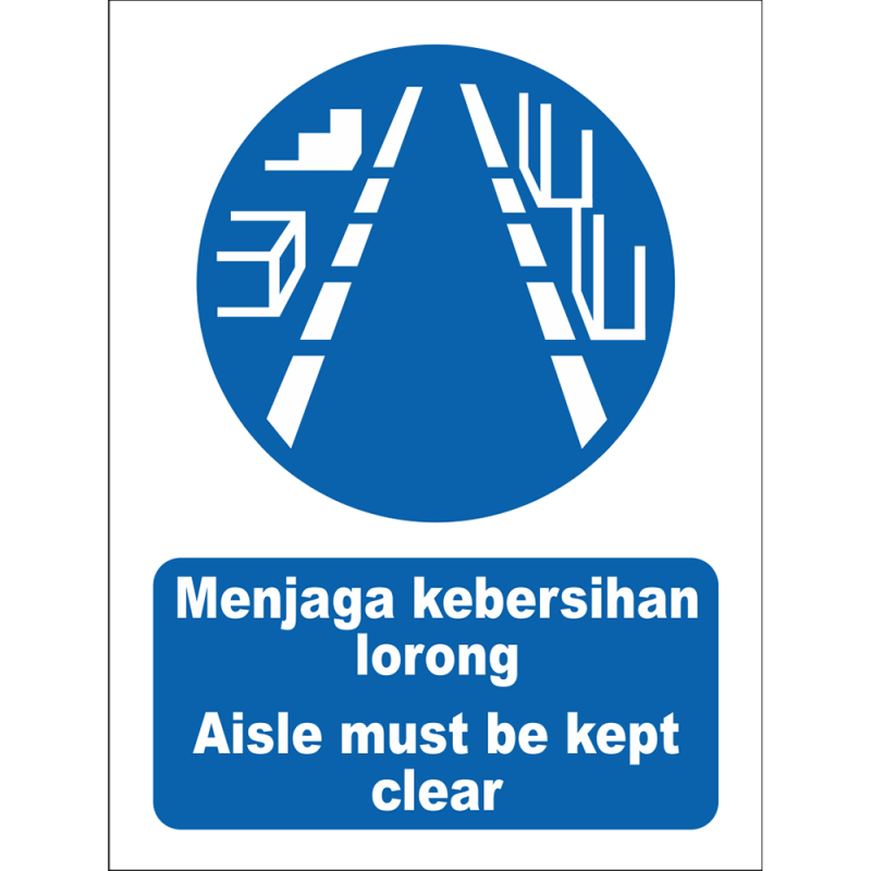Aisle must be kept clean Aisle must be kept clean