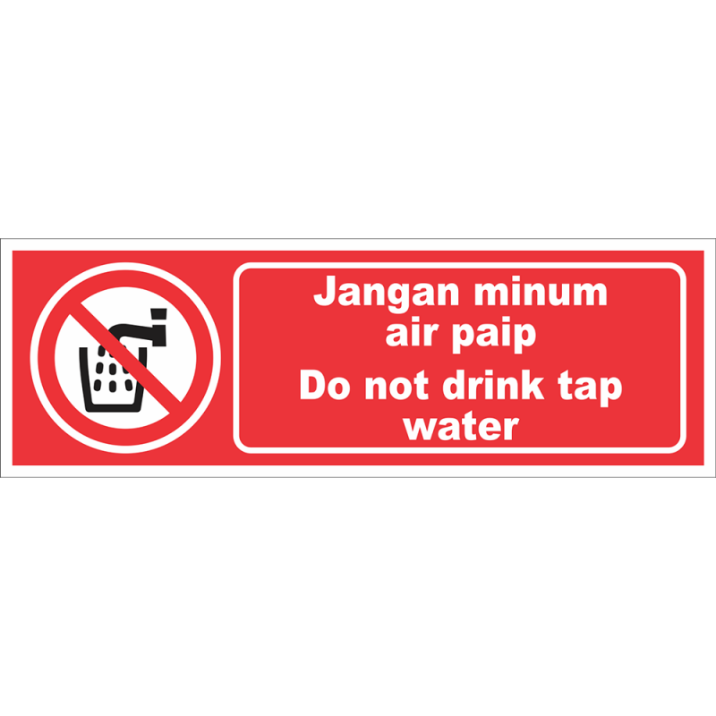 Do not drink tap water Do not drink tap water