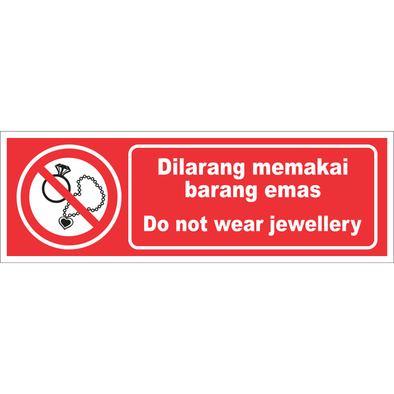 Do not wear jewellery