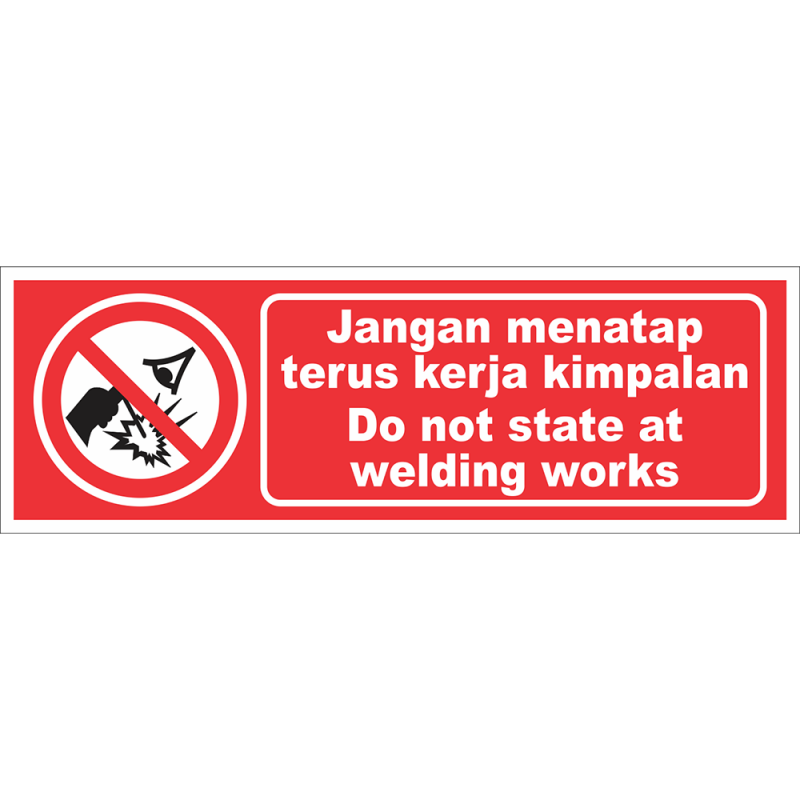 Do not stare at welding works