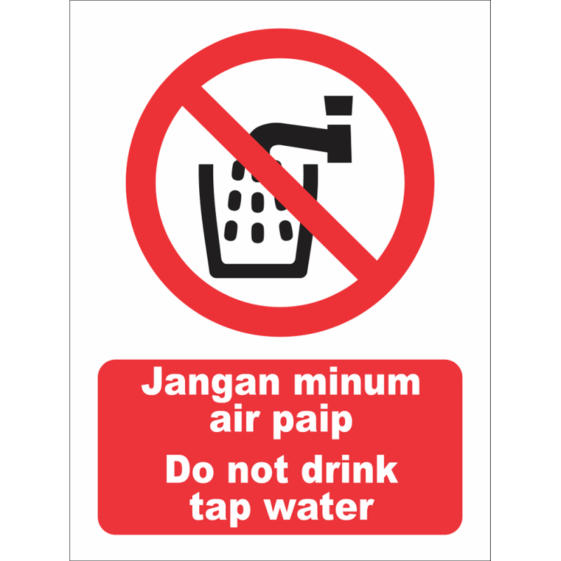 Do not drink tap water Do not drink tap water