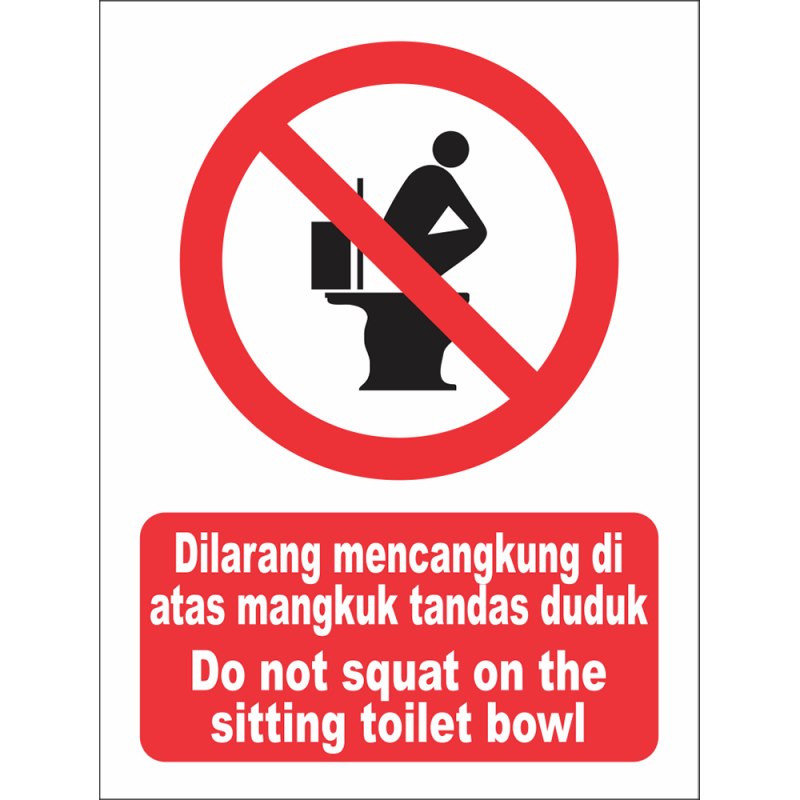Do not squat on the sitting toilet bowl Do not squat on the sitting toilet bowl