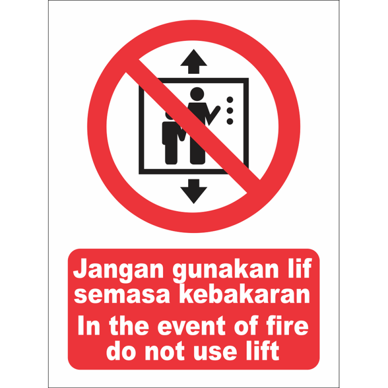 In the event of fire do not use lift
