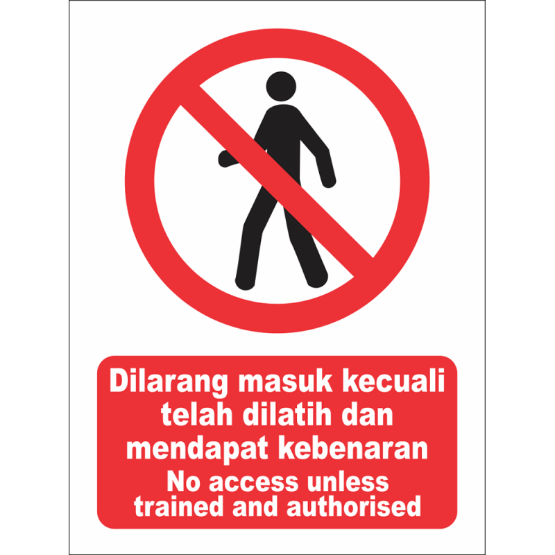 No access unless trained and authorised No access unless trained and authorised