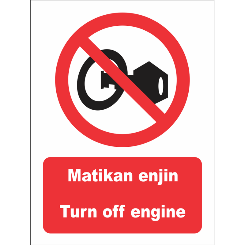 Turn off engine Turn off engine