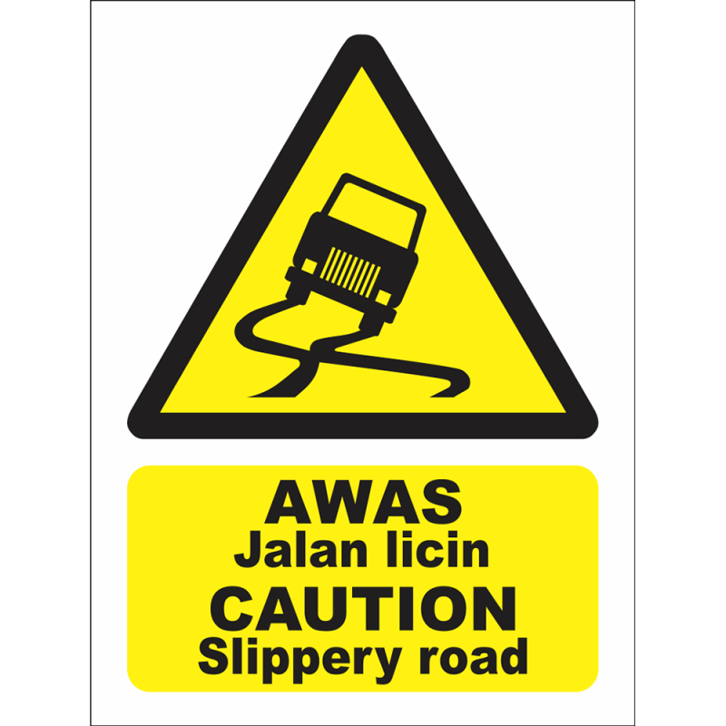 CAUTION Slippery road CAUTION Slippery road